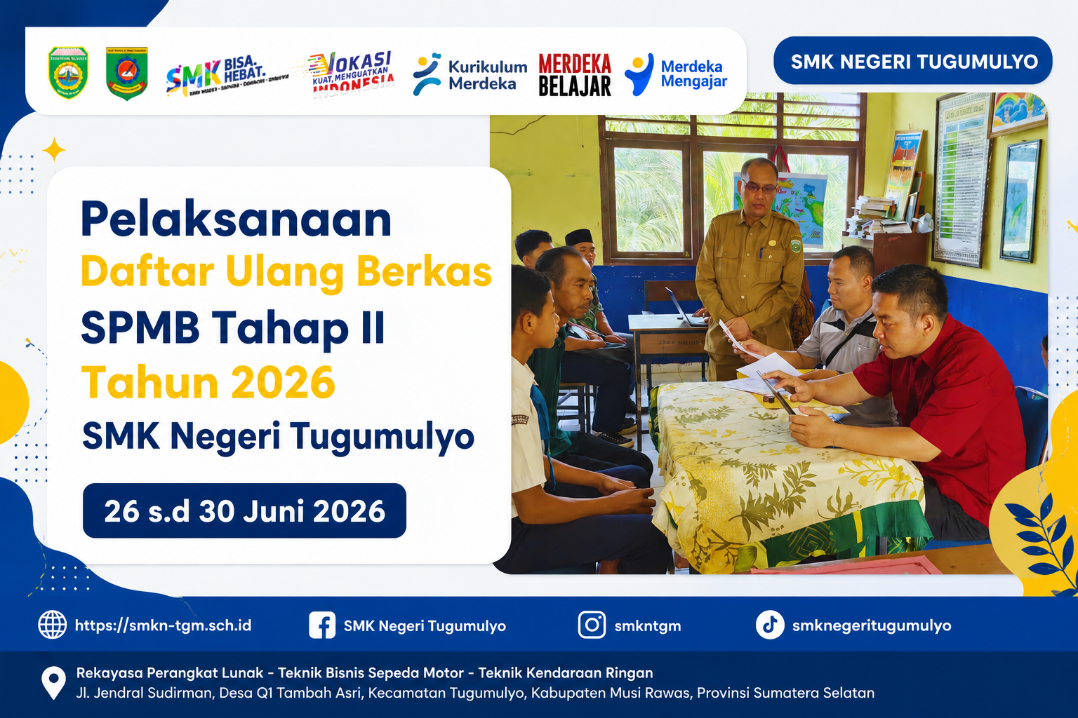 Pelaksanaan Daftar Ulang Berkas SPMB Tahap II Tahun 2026 di SMK Negeri Tugumulyo Berjalan Lancar