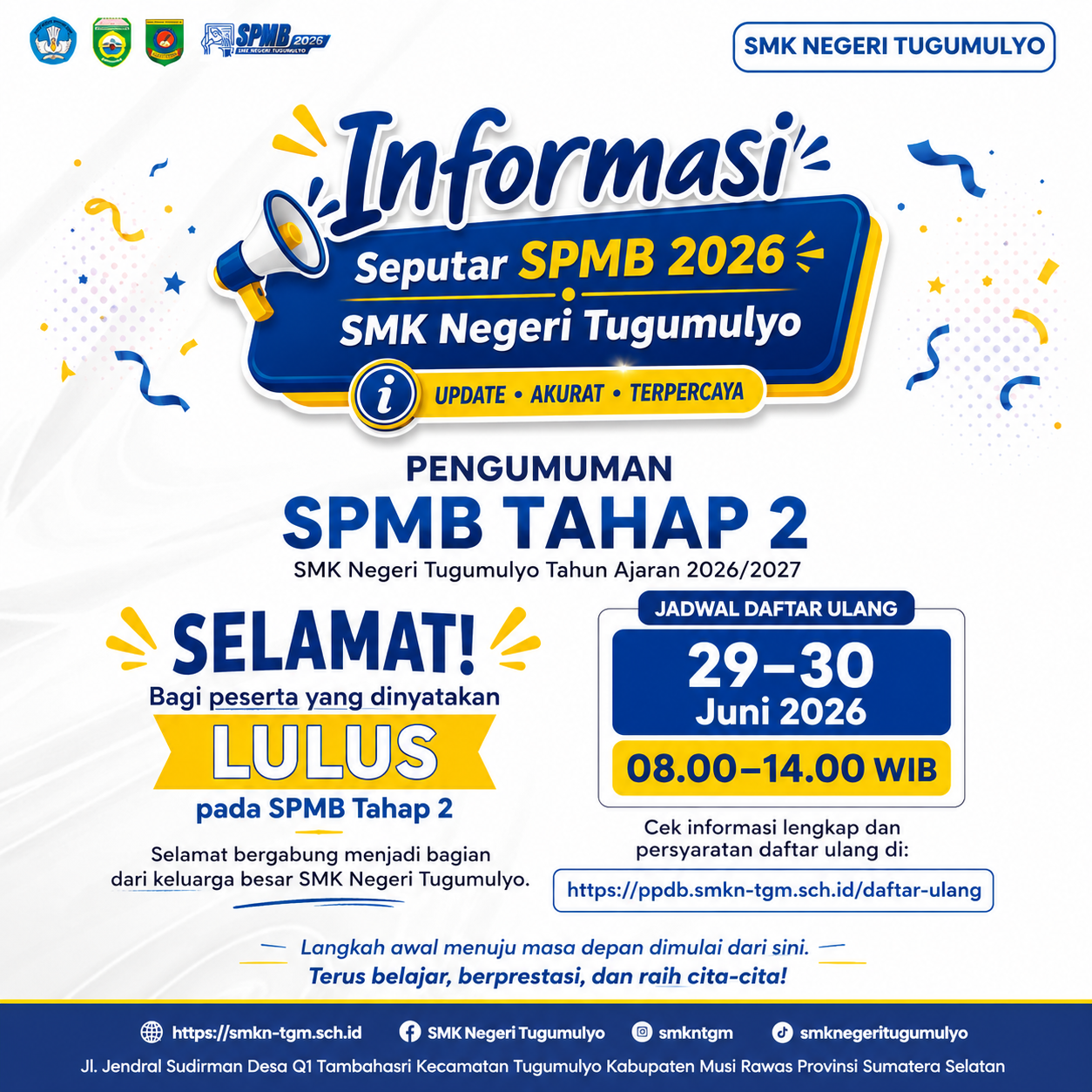Pengumuman Kelulusan SPMB Tahap 2 SMK Negeri Tugumulyo Tahun Ajaran 2026/2027