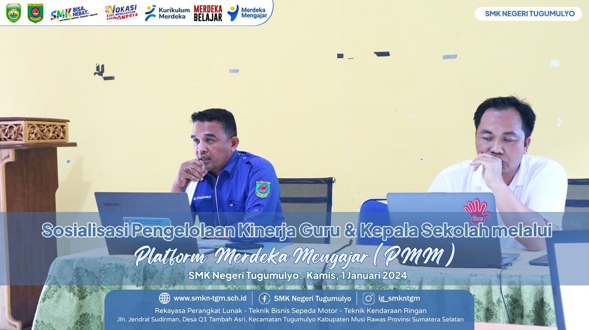 Sosialisasi Pengelolaan Kinerja Guru dan Kepala Sekolah melalui Platform Merdeka Mengajar (PMM)