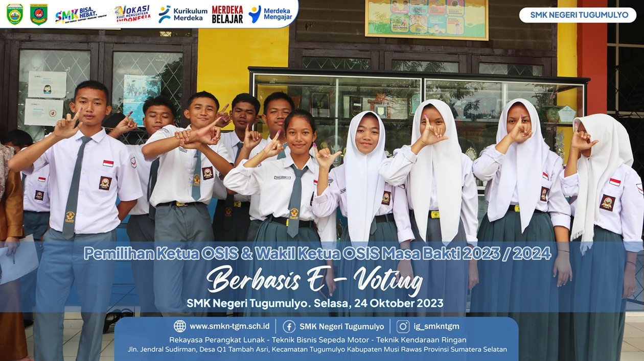 Pemilihan Ketua OSIS dan Wakil Ketua OSIS SMK Negeri Tugumulyo Masa Bakti 2023/2024 Secara E-voting